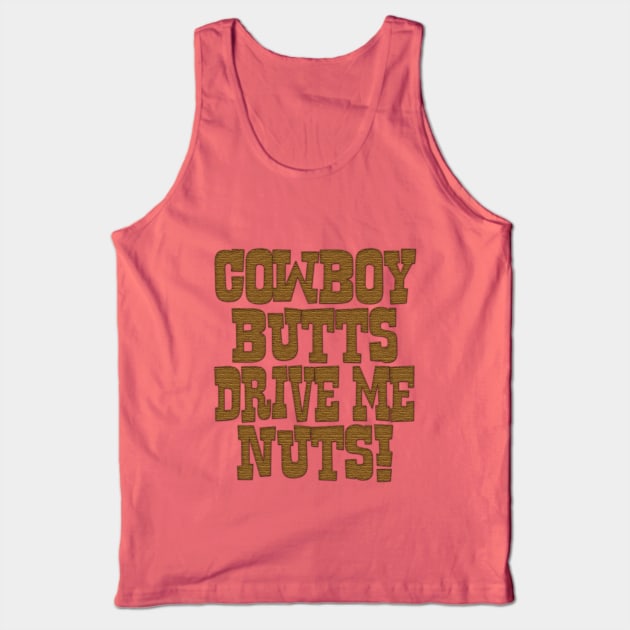 cowboy butts Tank Top by richhwalsh